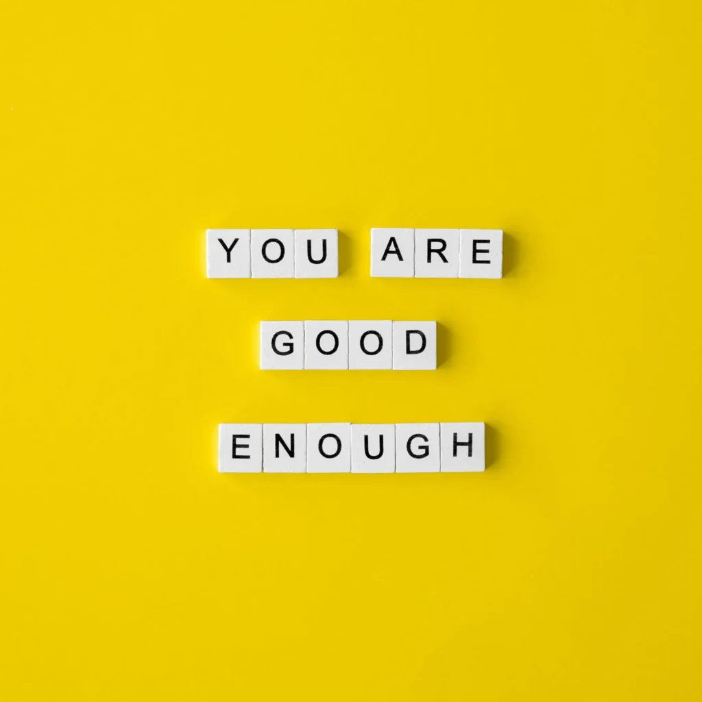You are good enough motivational text